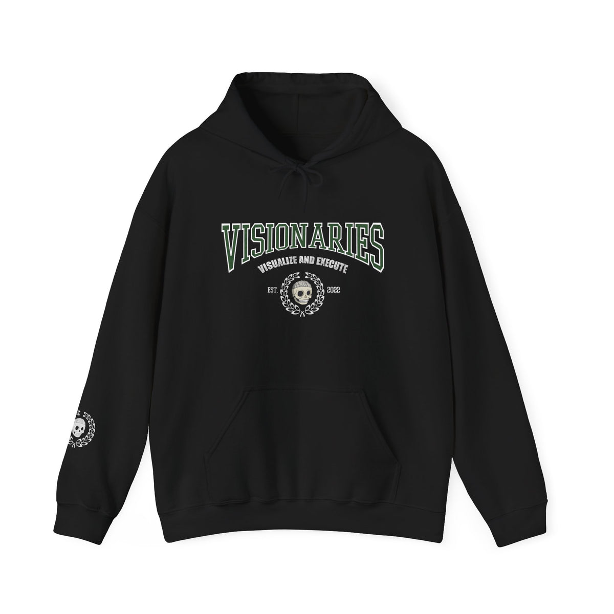 Visualize and Execute -VISIONARIES - Hoodie