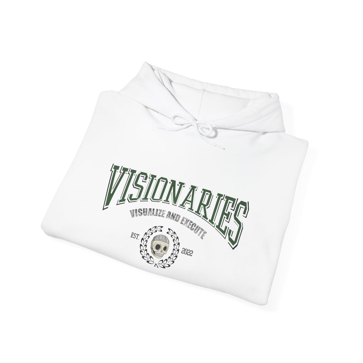 Visualize and Execute -VISIONARIES - Hoodie